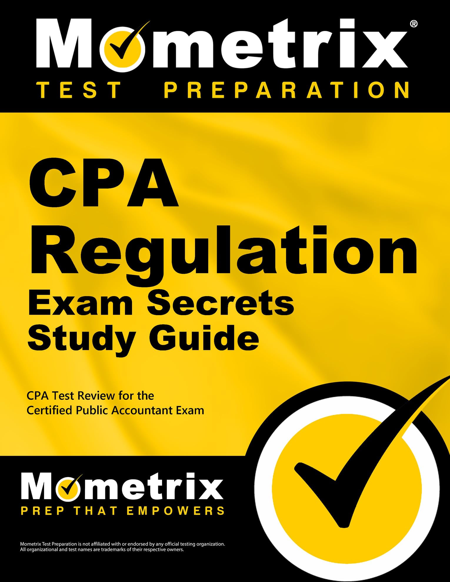CPA Regulation Exam Secrets Study Guide: CPA Test Review for the Certified Public Accountan