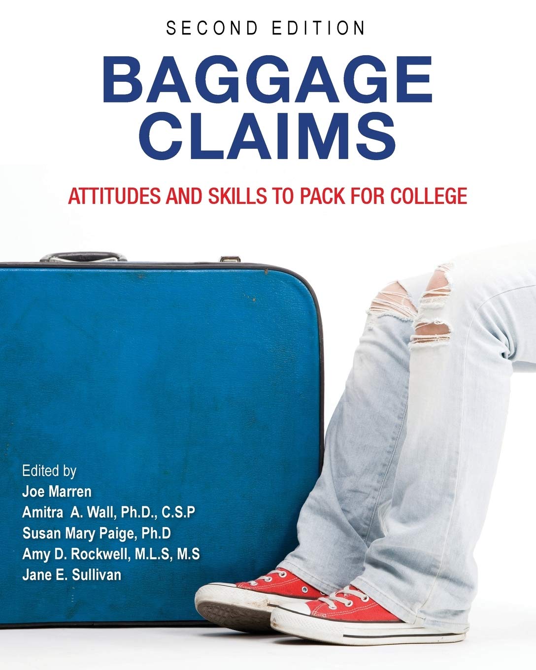 Baggage Claims: Attitudes and Skills to P