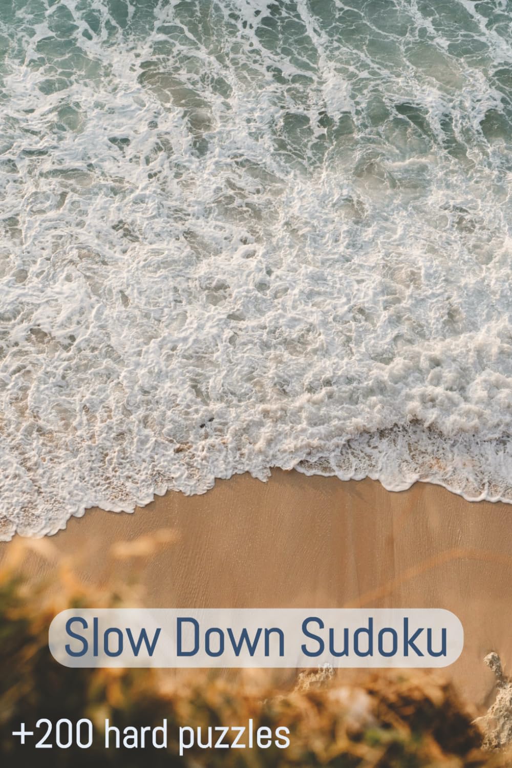 Slow Down Sudoku, Calm Mind Sudoku for Adults: 200+ Challenging 9x9 Puzzles for Relaxation, Focus, Stress Relief & Mindful Brain Training