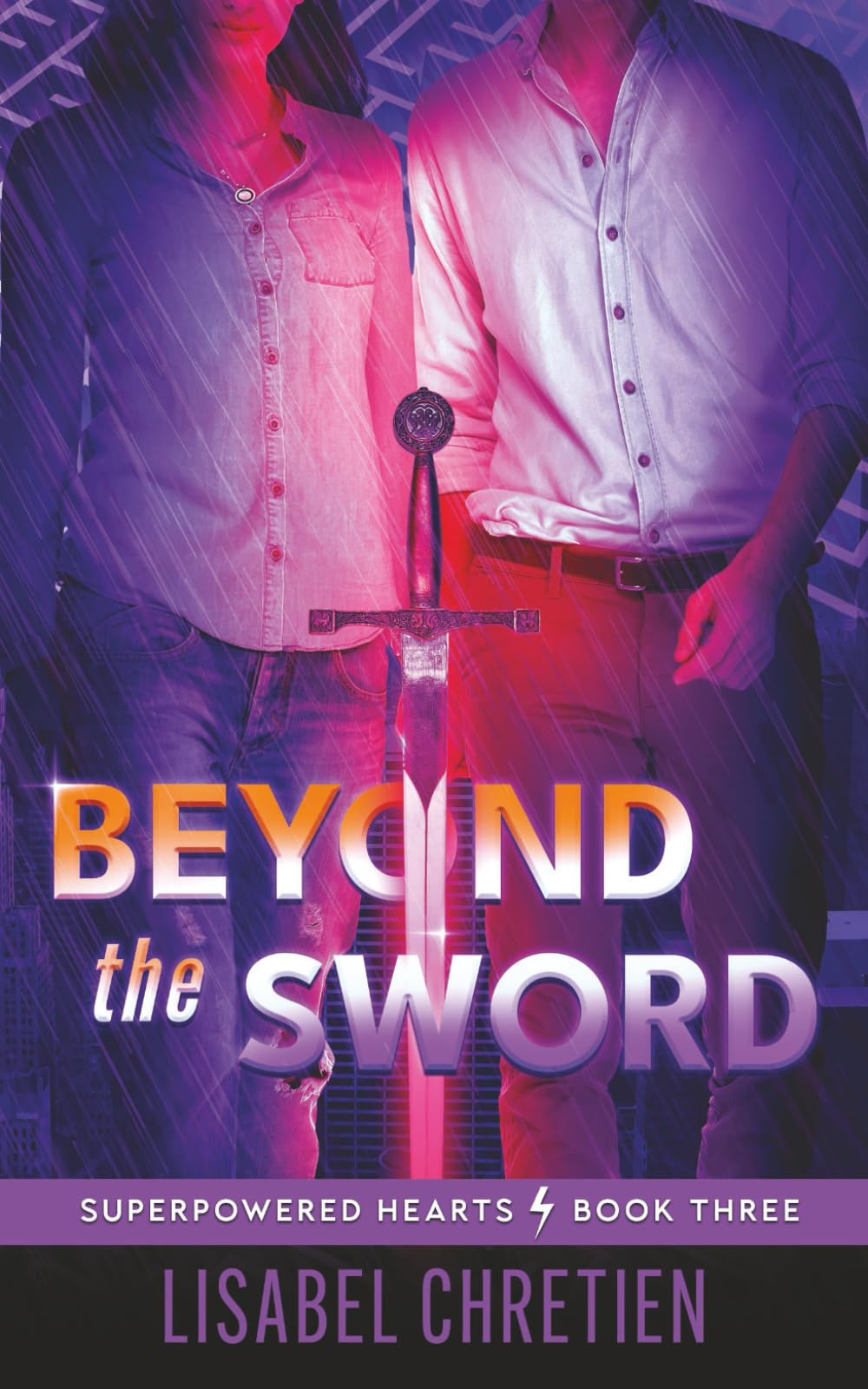Beyond the Sword: A Soulmates Superhero Romance (Superpowered Hearts)