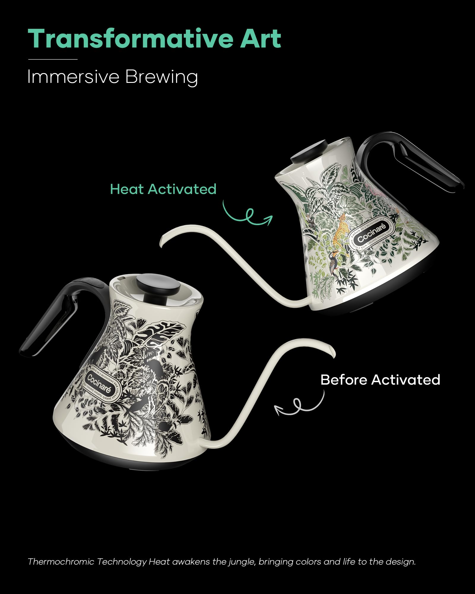 Cocinare Gooseneck Electric Kettle, ±0.5°F Precise Temperature Control, 1500W Fast Heating, Pour-Over Coffee & Tea, Stainless Steel, 0.6L (Color-changing Jungle Design)