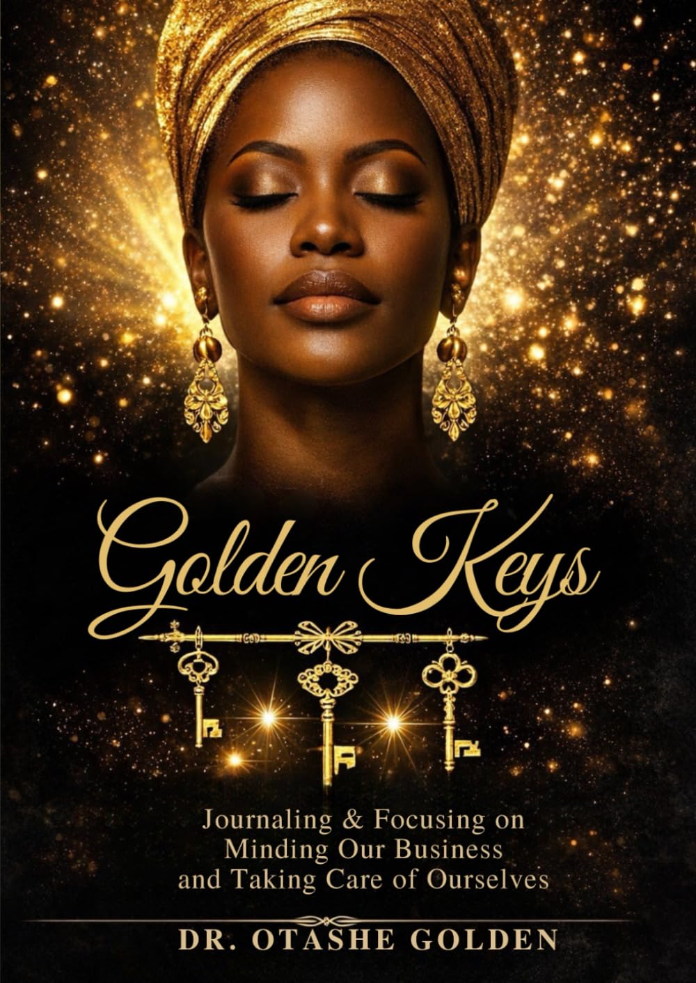 Golden Keys 2026 Journal for Black Women: Minding our business and caring for ourselves.      Paperback – January 10, 2026