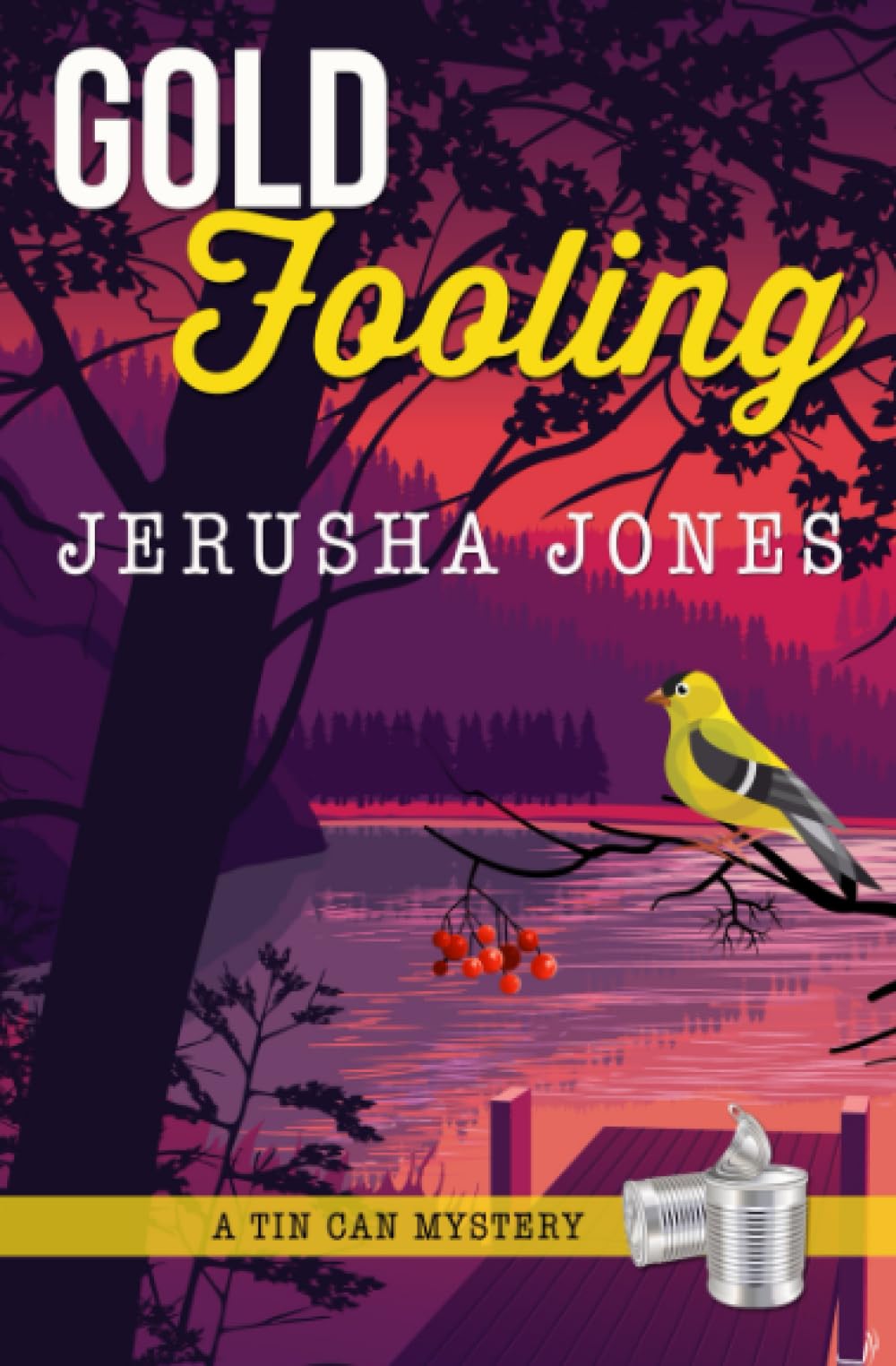 Gold Fooling (Tin Can Mysteries)