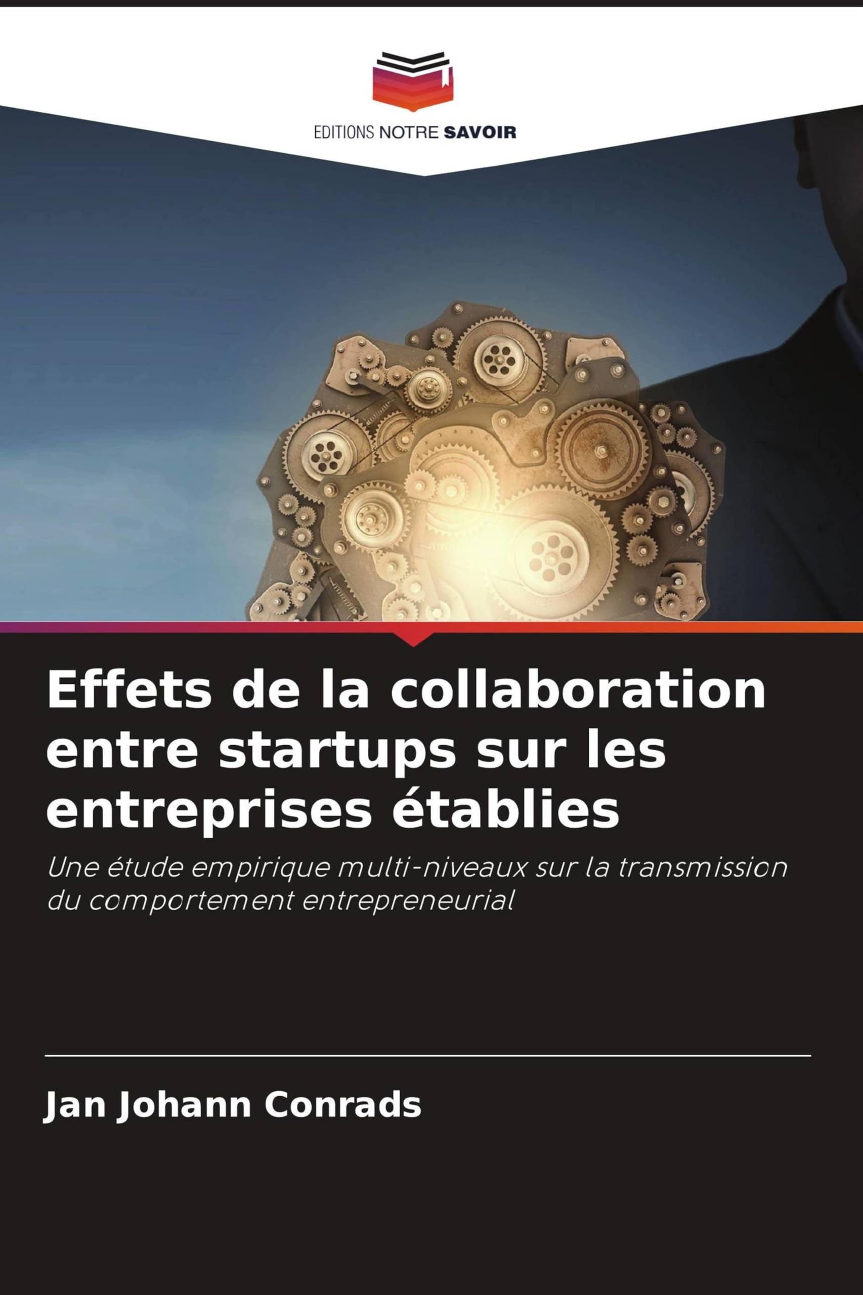 Effets de la collaboration entre startups sur les entreprises établies: Une étude empirique multi-niveaux sur la transmission du comportement entrepreneurial