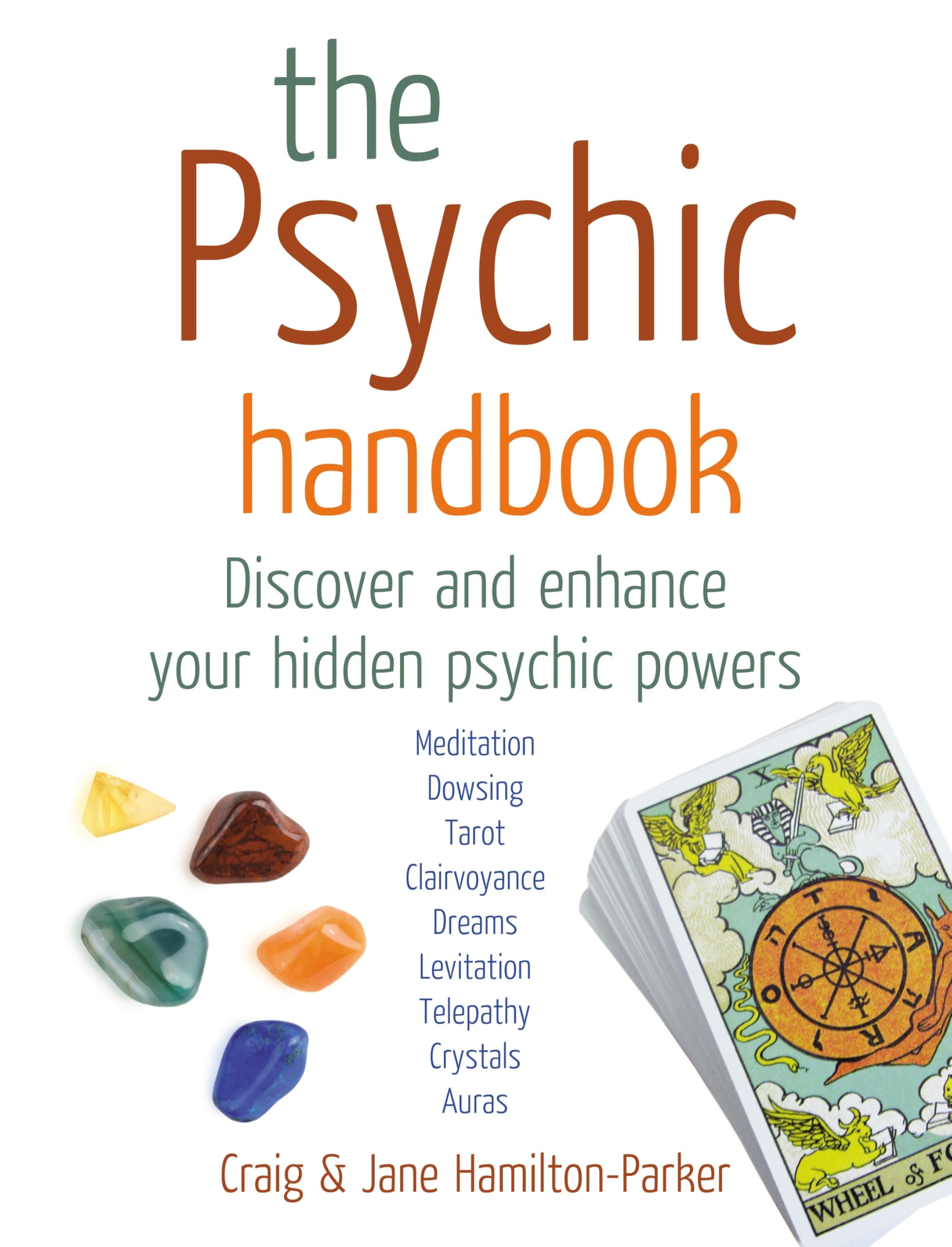 The Psychic Handbook: Discover and Enhance Your Hidden Psychic Powers