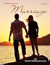Perspectives on Marriage: Catholic Wedding Ceremony