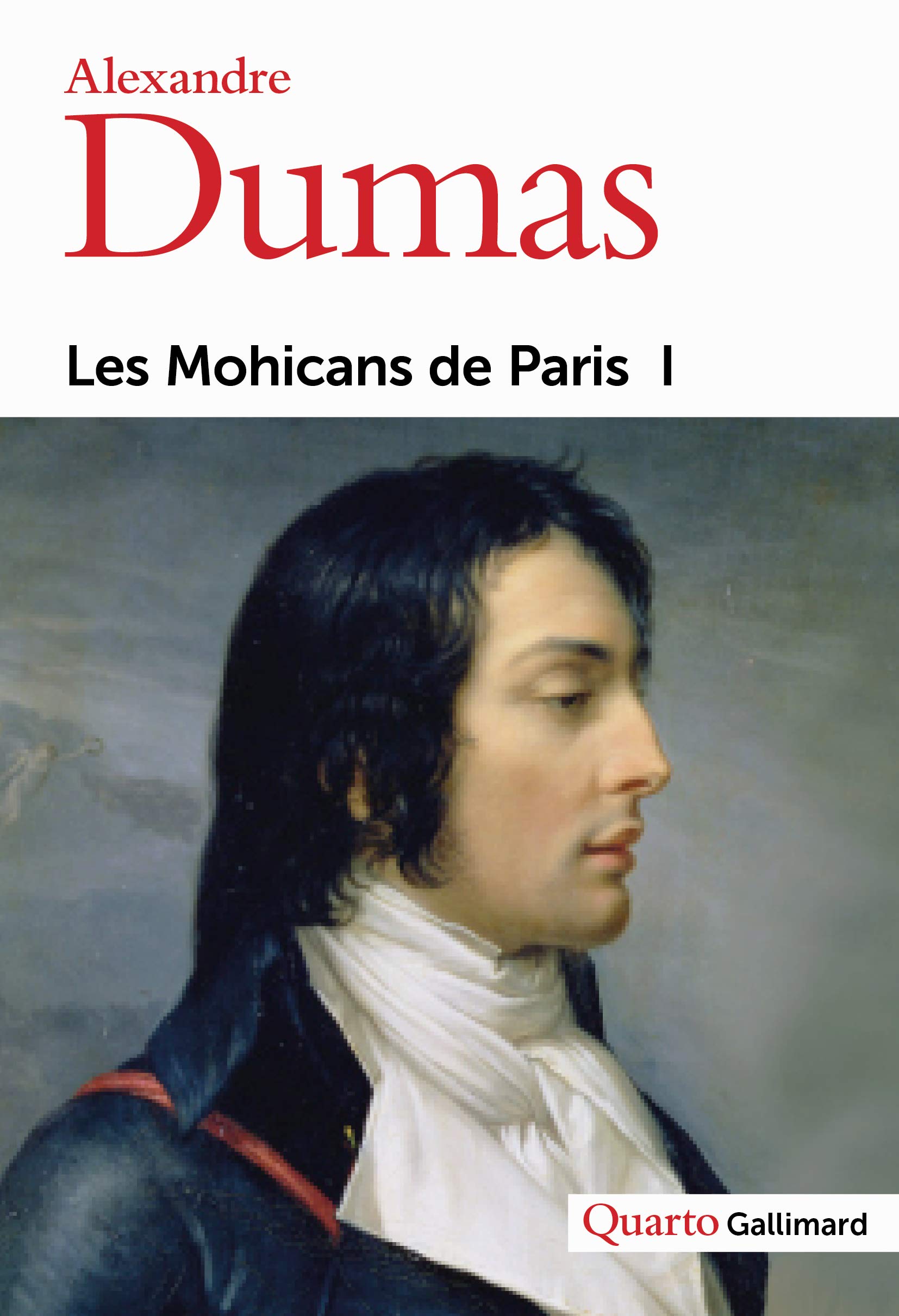 Les Mohicans de Paris: 1 (Quarto)