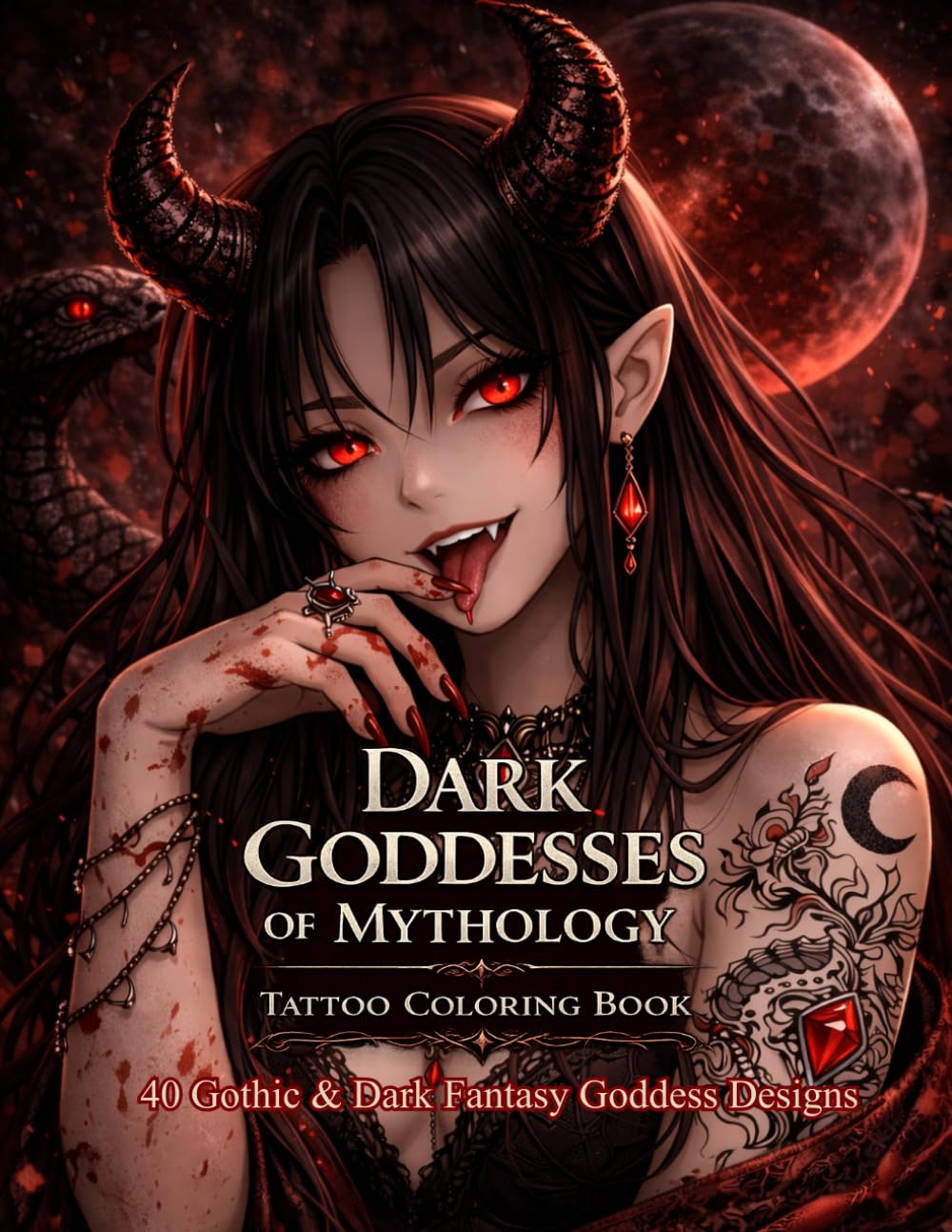 Dark Goddesses of Mythology Tattoo Coloring Book: 40 Gothic & Dark Fantasy Goddess Designs (Mythology Tattoo Coloring Series)