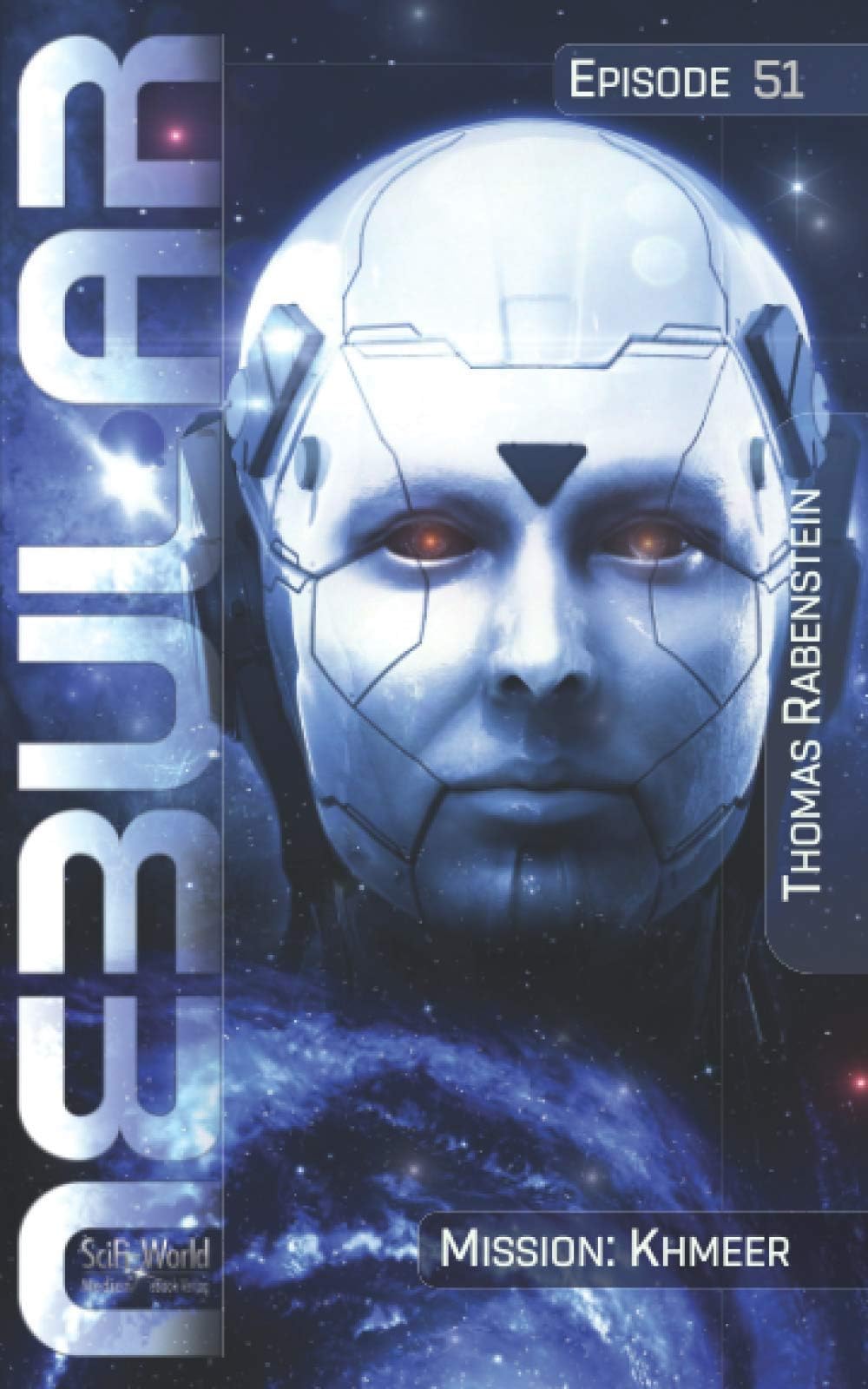 NEBULAR 51 - Mission Khmeer: Handlungsabschnitt: Der Äonenkrieg