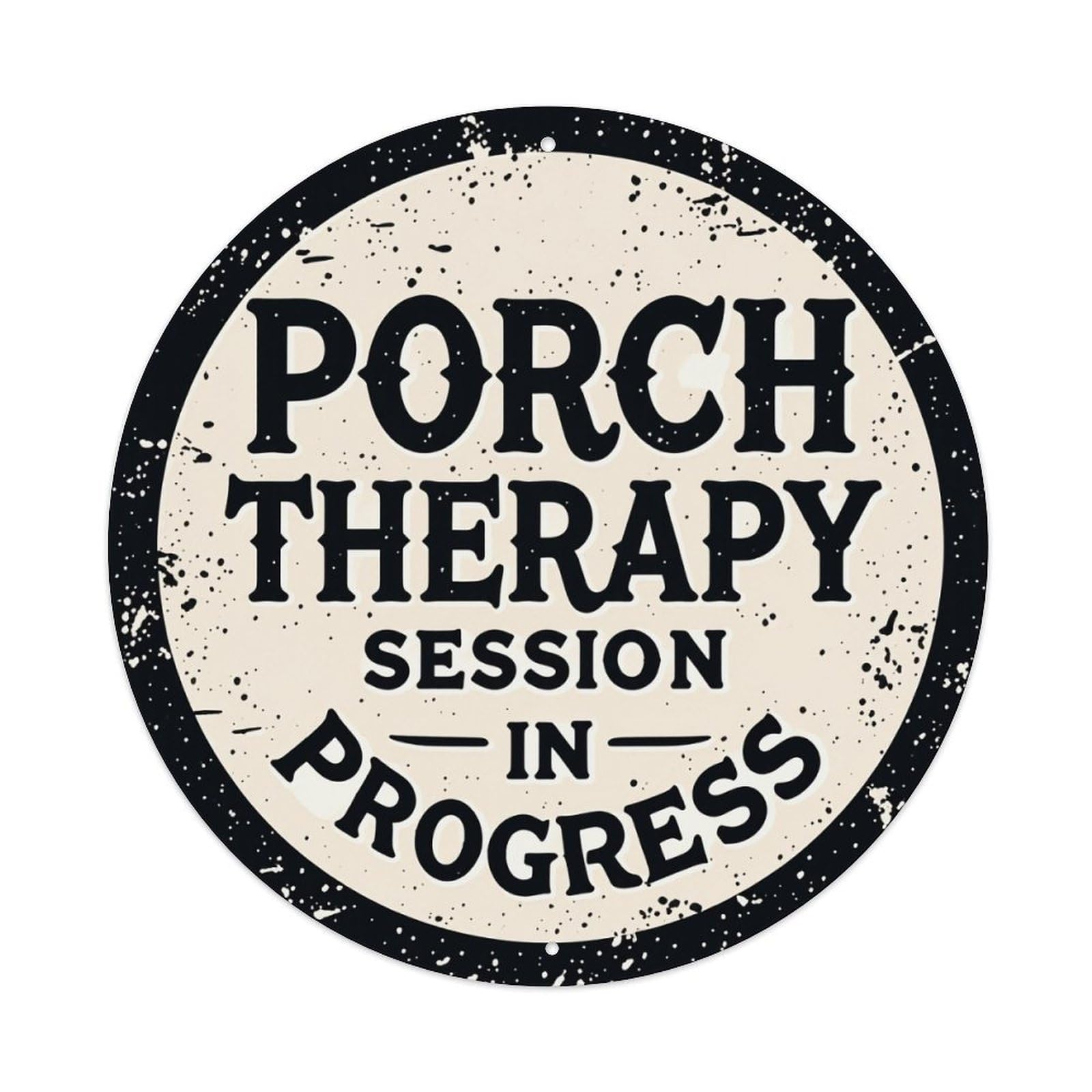 Porch Therapy Session In Progress Round Metal Tin Sign Vintage Wall Decor, Bar Garage Cafe Kitchen Home Wall Art Poster 8x8inches