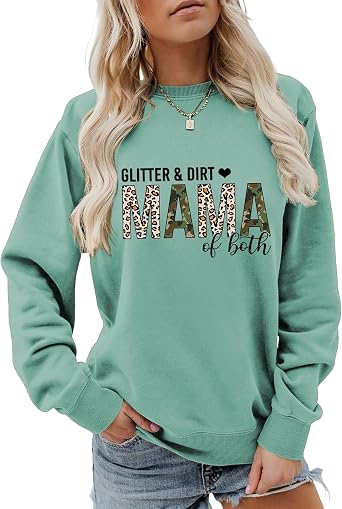 Glitter and Dirt Mama of Both Sweatshirt For Womens Funny Graphic Long Sleeve Tops Mom Gifts Pullover Shirt