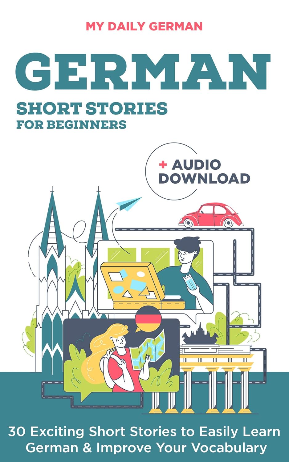 German Short Stories for Beginners + Audio Download: Improve your ...