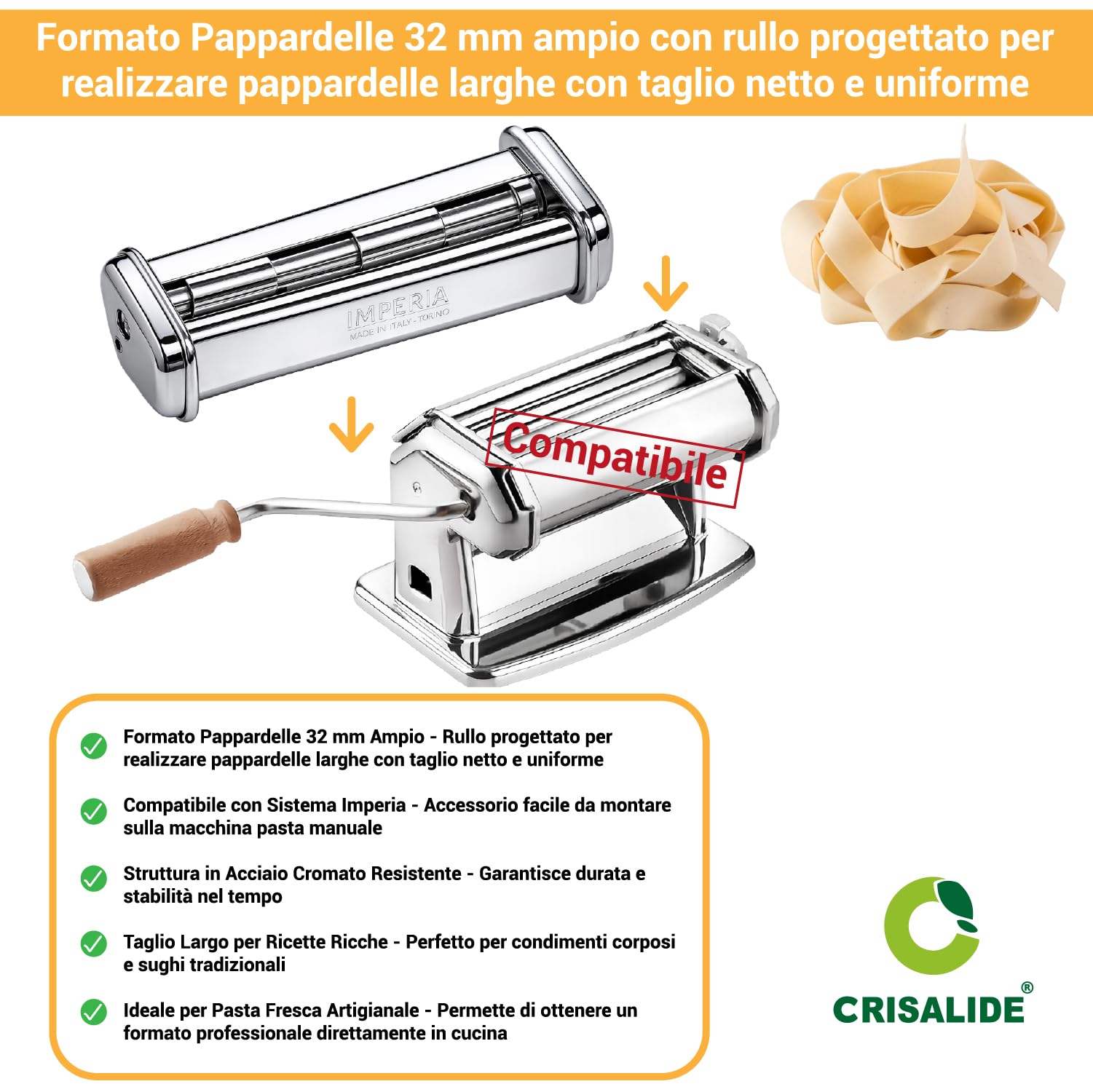 Crisalide® - Máquina para pasta Imperia, máquina clásica, fabricada en Italia, máquina para pasta fresca de acero. Manual con manivela, ajustable 6 grosores, acero cromado (Simplex Pappardelle)