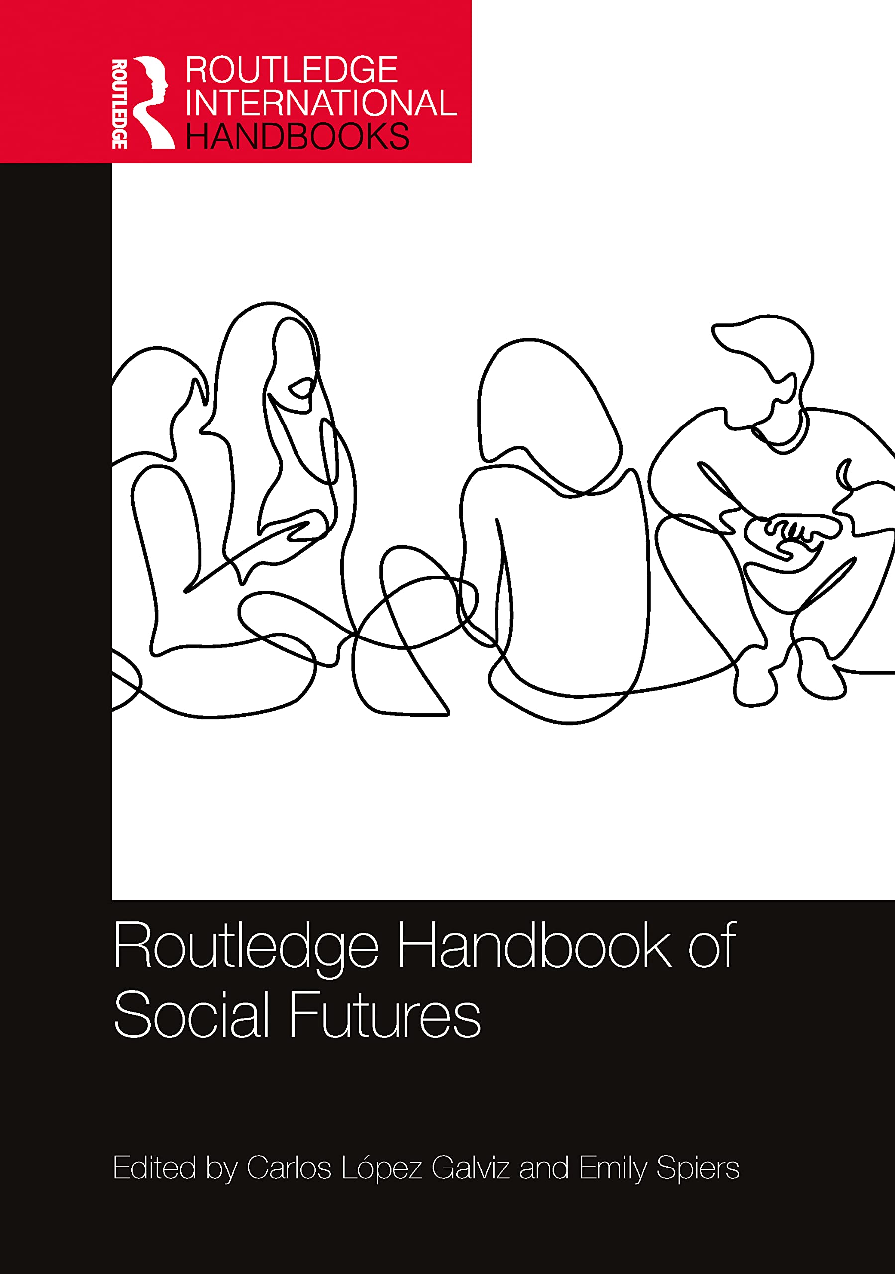 Routledge Handbook of Social Futures (Routledge International Handbooks)