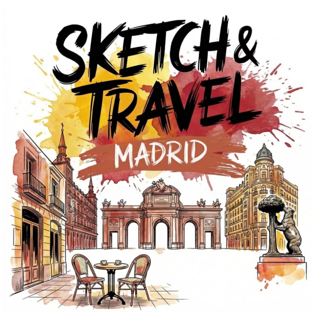 Sketch & Travel Madrid | Malbuch | Eine kreative Reise durch die spanische Hauptstadt: 30 detailreiche Ausmalmotive mit berühmten Sehenswürdigkeiten und typischem Stadtleben