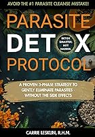 Vista 1 de Parasite Detox Protocol Parasite Detox Protocol A Gentle 3-Phase Parasite Protocol to Prepare, Cleanse, and Repair With Proven Herbal and ... and