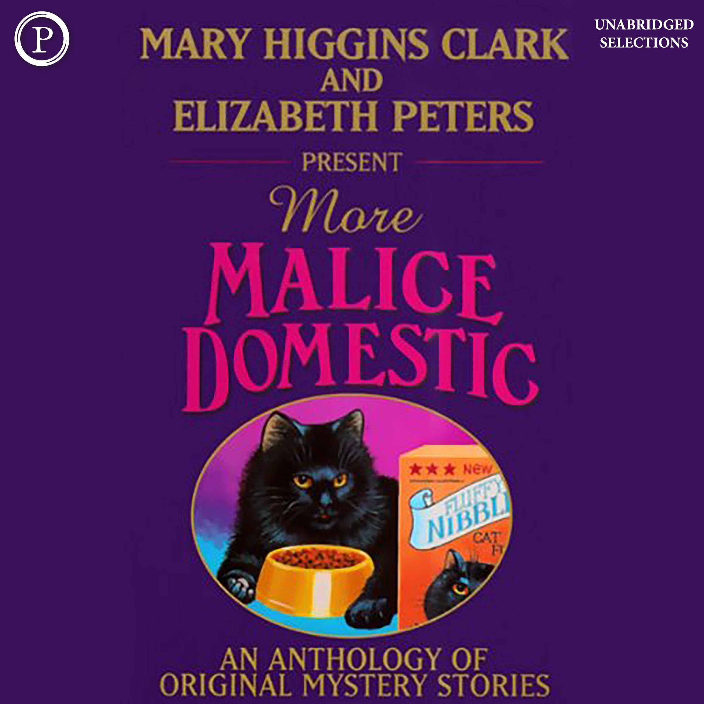 Mary Higgins Clark and Elizabeth Peters Present More Malice Domestic