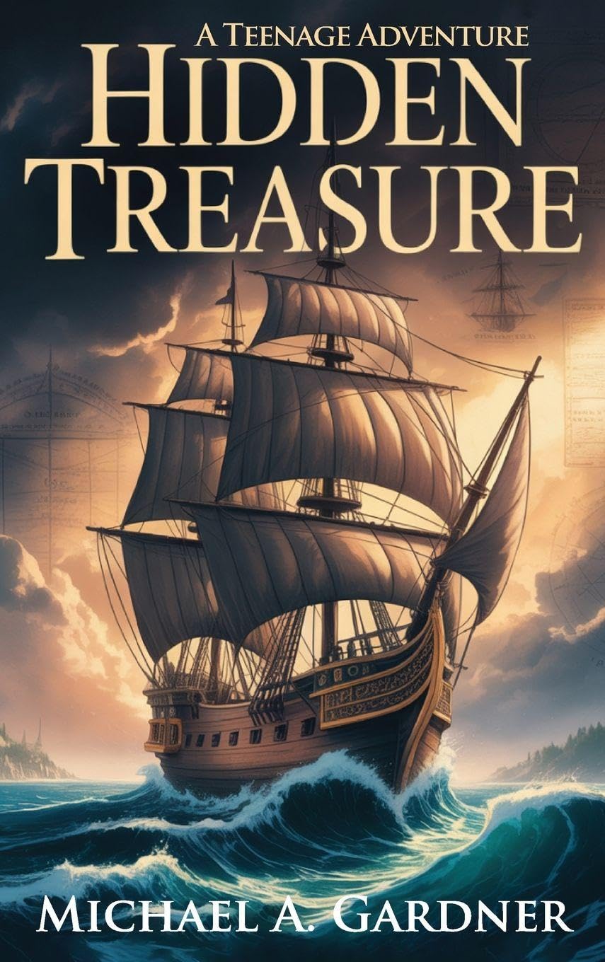 Hidden Treasure A Teenage Adventure