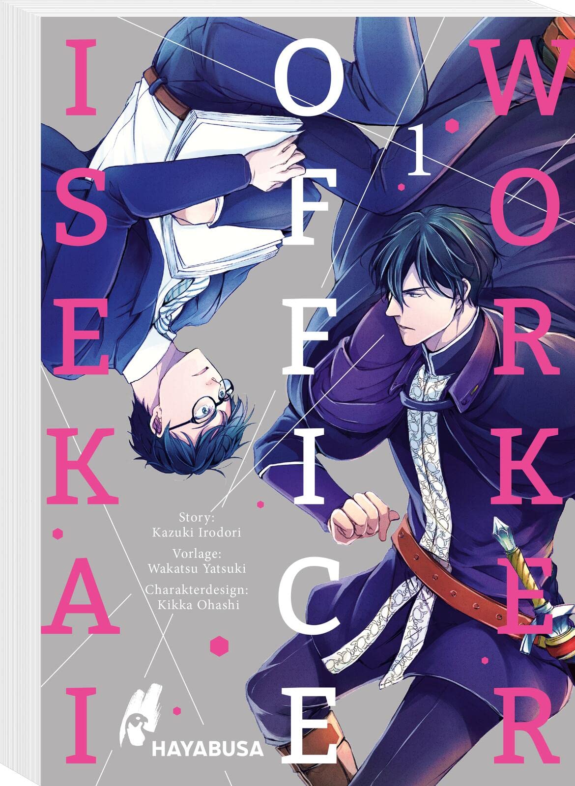 Isekai Office Worker 1: Beflissener Büroarbeiter trifft ruhmreichen Ritter - die langerwartete Verbindung aus Boys Love-Romantik und Isekai-Setting! Mit SNS Card in der 1. Auflage!