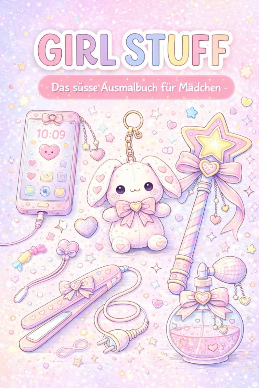 GIRL STUFF: Das süße Ausmalbuch für Mädchen