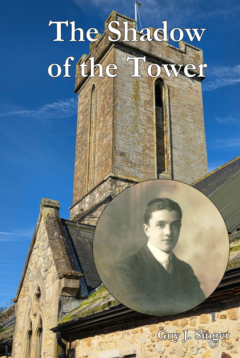 The Shadow of the Tower (Norton Lodge Fictional Series)