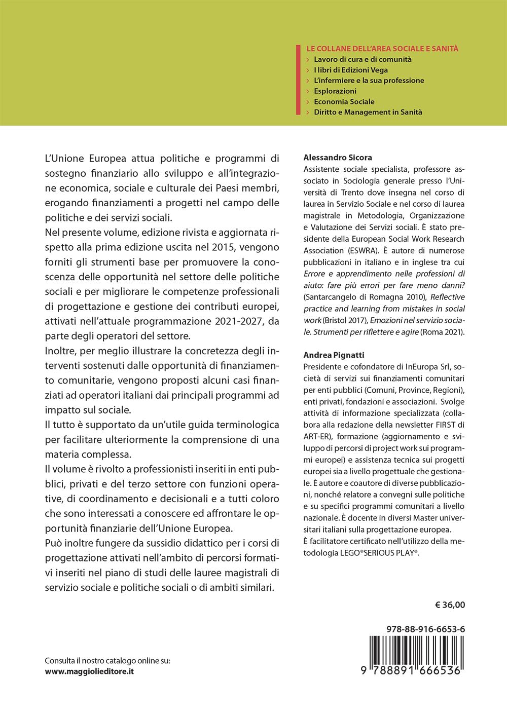 Progettare sociale. Progettazione e finanziamenti europei per i servizi sociali ed educativi