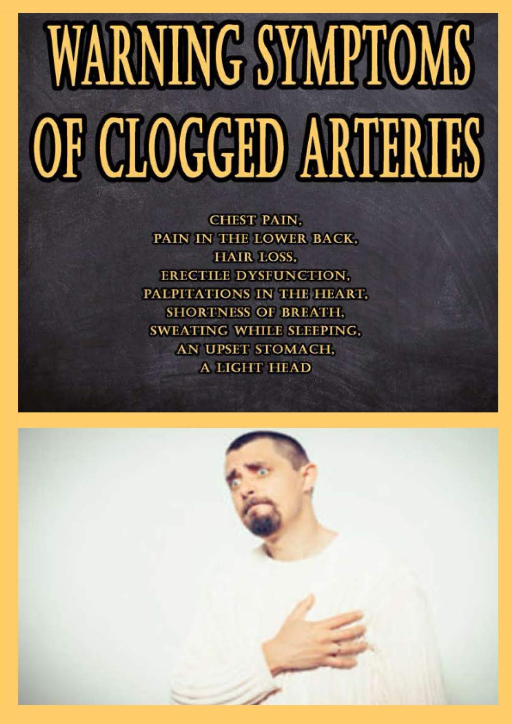Buy Warning Symptoms of Clogged Arteries Chest pain, Pain in the Lower