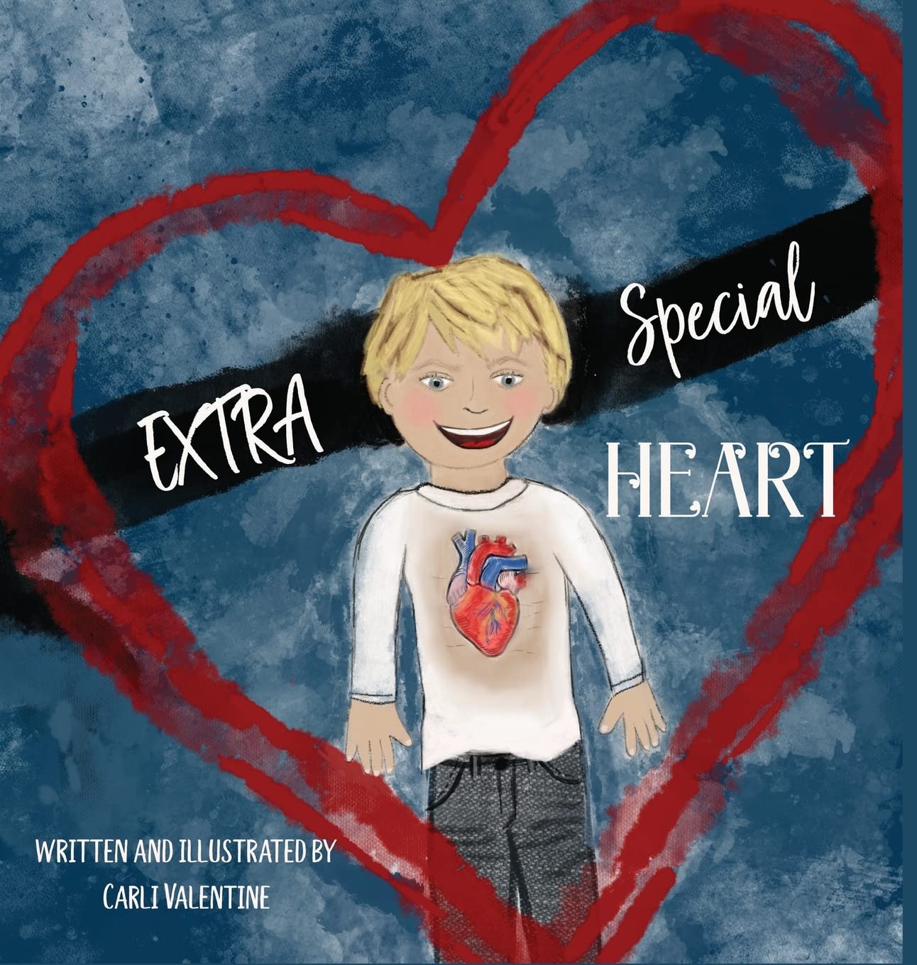 Extra Special Heart: Highlighting the Beauty and Strength of a Child Born with a CHD, Congenital Heart Defect