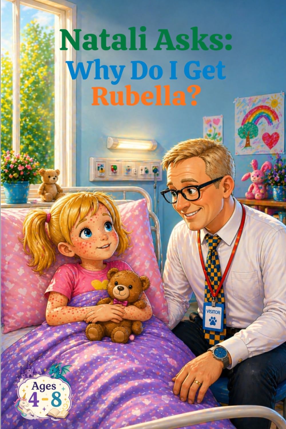 Natali Asks: Why Do I Get Rubella?