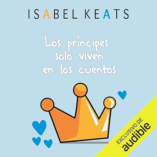 Los príncipes solo viven en los cuentos