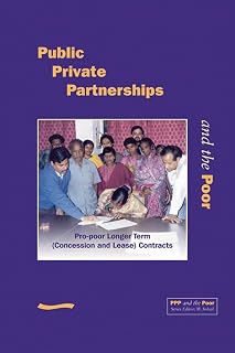 PPP and the Poor: Pro-poor Longer Term (Concession and Lease) Contracts