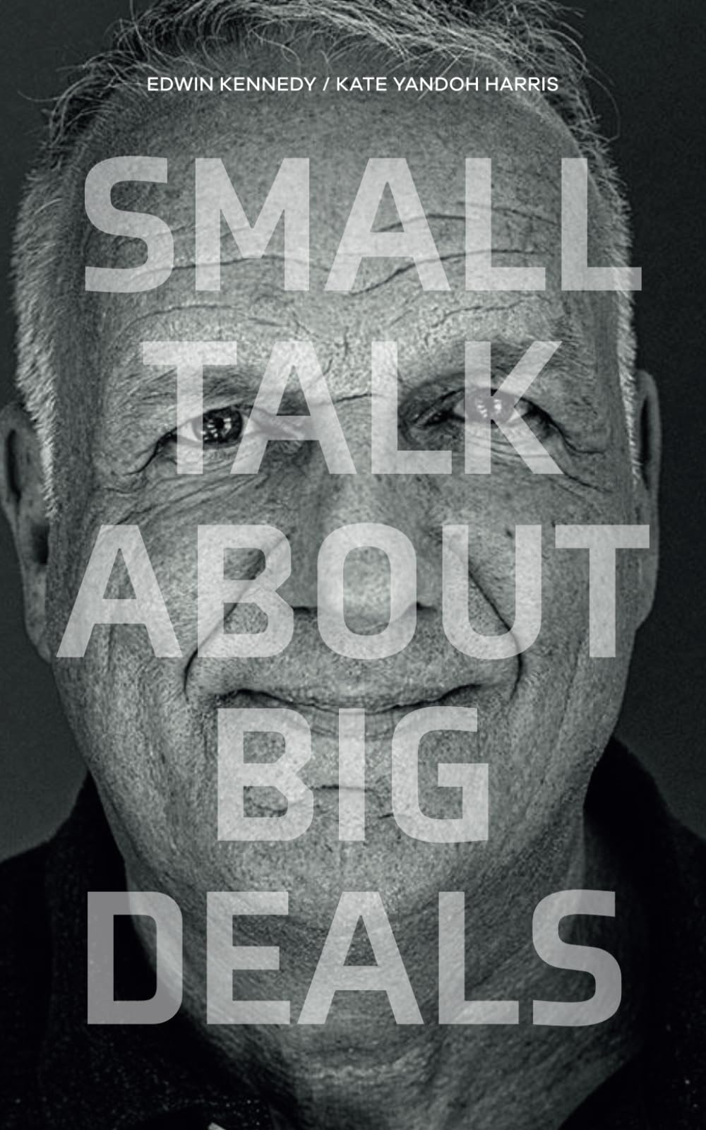 Small Talk About Big Deals: Growth Guide