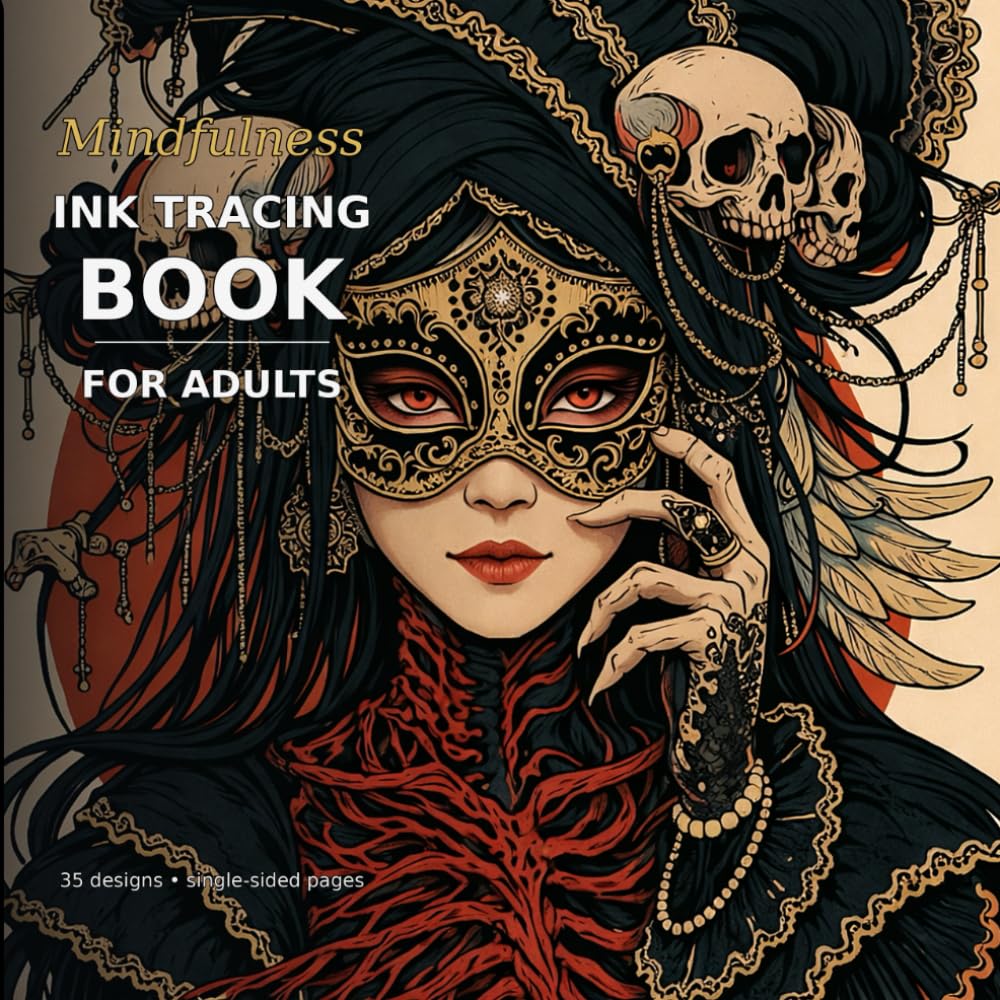 Mindfulness Ink Tracing Book For Adults: Trace & Color Bold Quotes | 35 Single-Sided Stress-Relief Designs