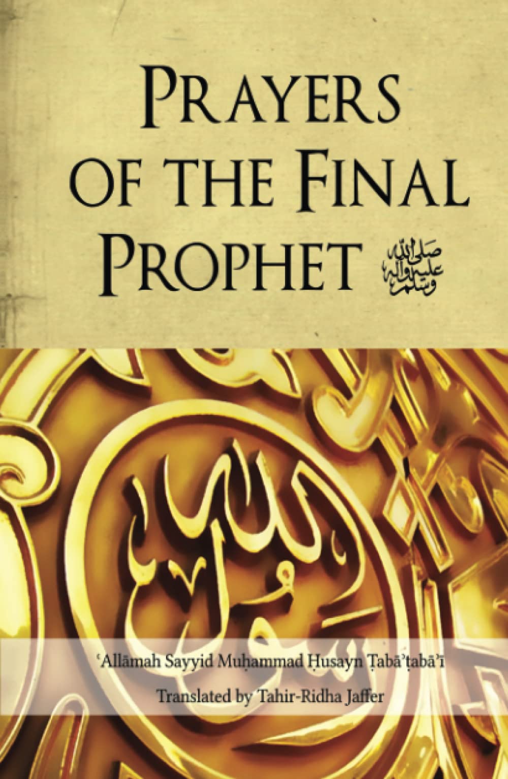 Prayers of the Final Prophet