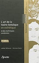 Download L'art de la toxine botulique en esthétique et des techniques combinées PDF