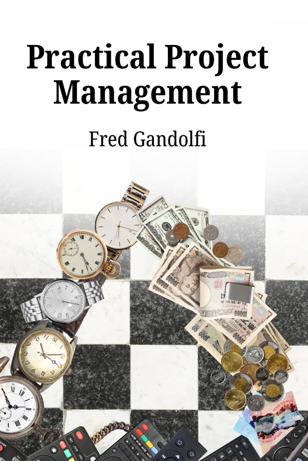 Practical Project Management
