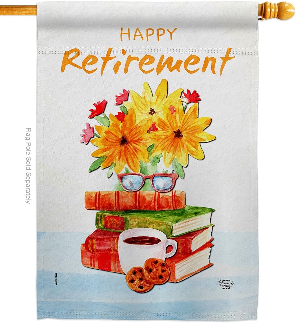 Retirement Activites House Flag Celebration Happy Retired Veteran Congratulations Occasion Anniversary Party Small Decorative Gift Yard BannerMade In USA 28 X 40