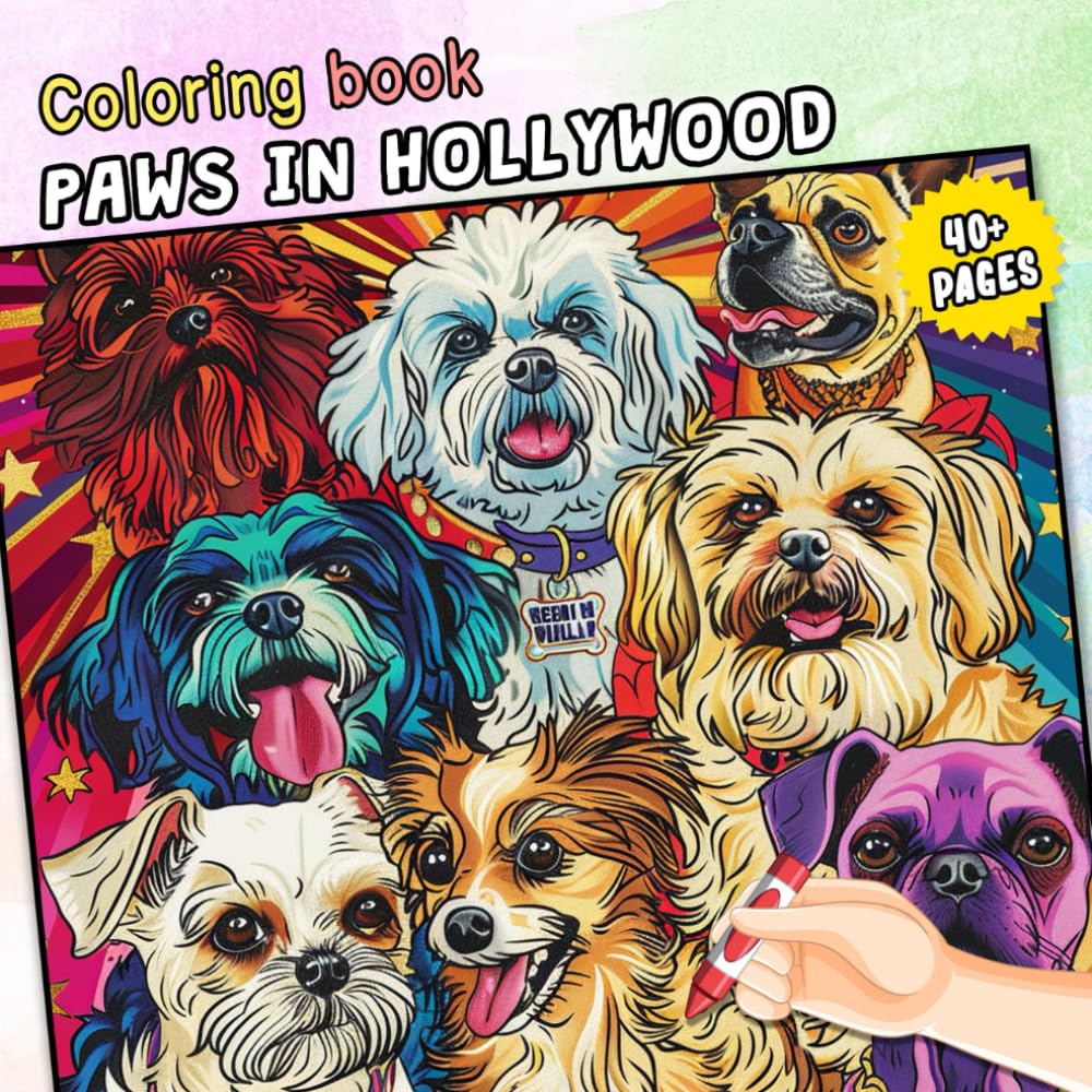 PAWS IN HOLLYWOOD Coloring Book: Glamorous Pets, Movie Moments & Red Carpet Vibes