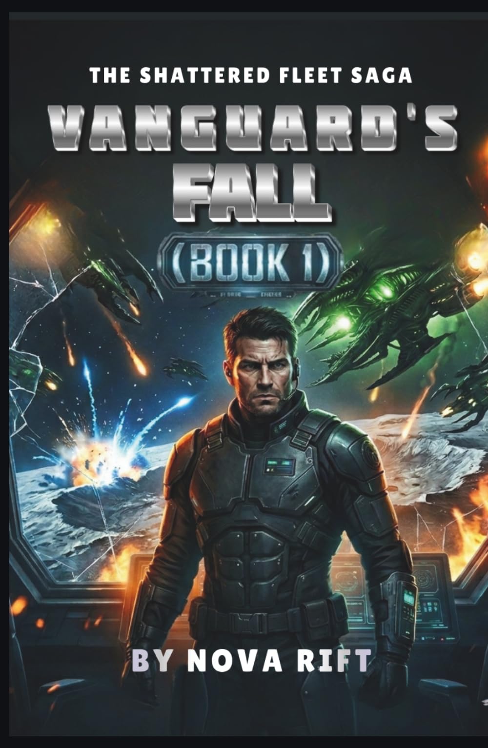 Vanguard's Fall: A Military Sci-Fi Action Epic Opera (THE SHATTERED FLEET SAGA)