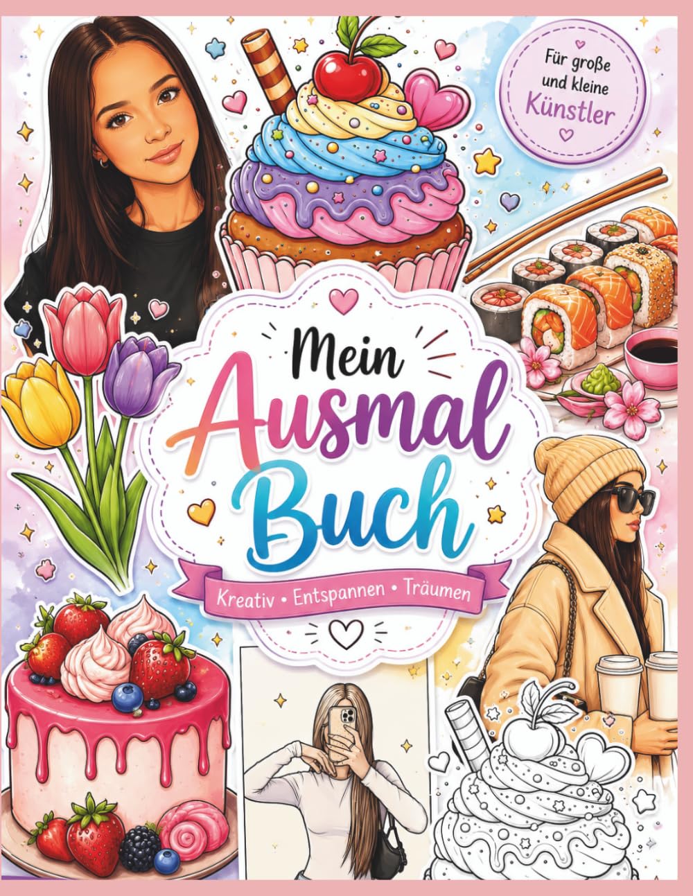 Mein Ausmal Buch: 20 Kreative Ausmalbilder, Kreativ, Entspannen, Träumen, Malspaß für große und kleine Künstler