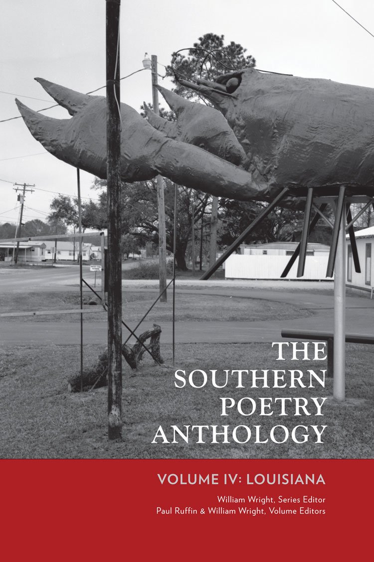 The Southern Poetry Anthology, Vol. 4: Louisiana (Volume 4)