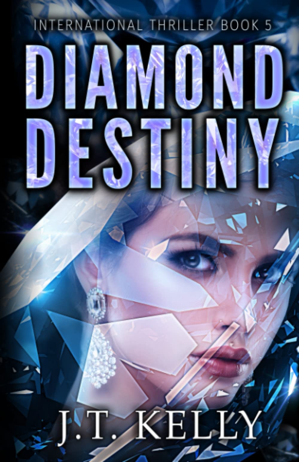 Diamond Destiny (International Thriller Series)