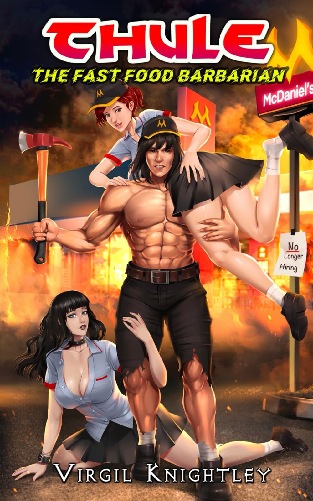 Thule The Fast Food Barbarian: A reverse portal fantasy harem lit adventure tale