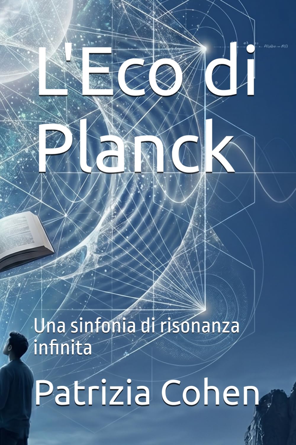 L'Eco di Planck: Una sinfonia di risonanza infinita).