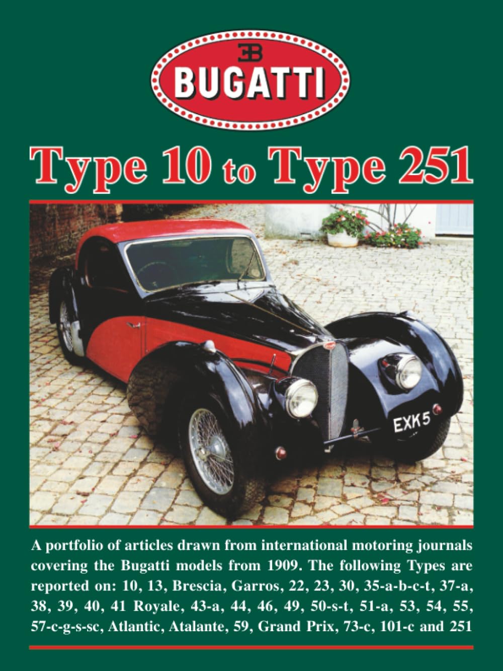 Bugatti Type 10 to Type 251 - A Brooklands Portfolio: Road Test Book