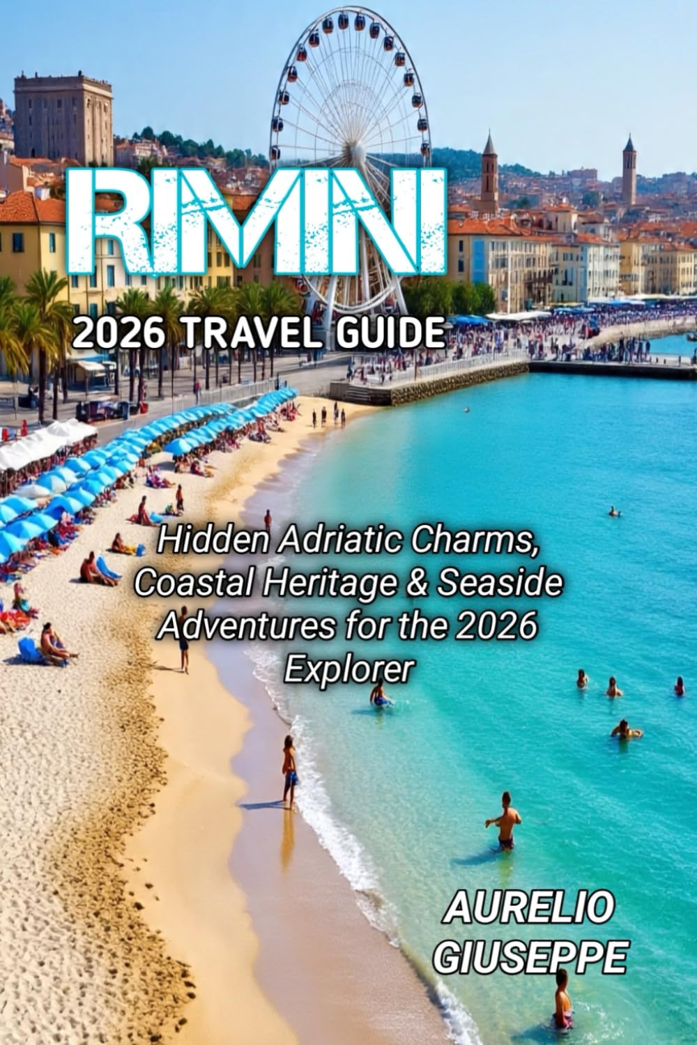 RIMINI 2026 TRAVEL GUIDE