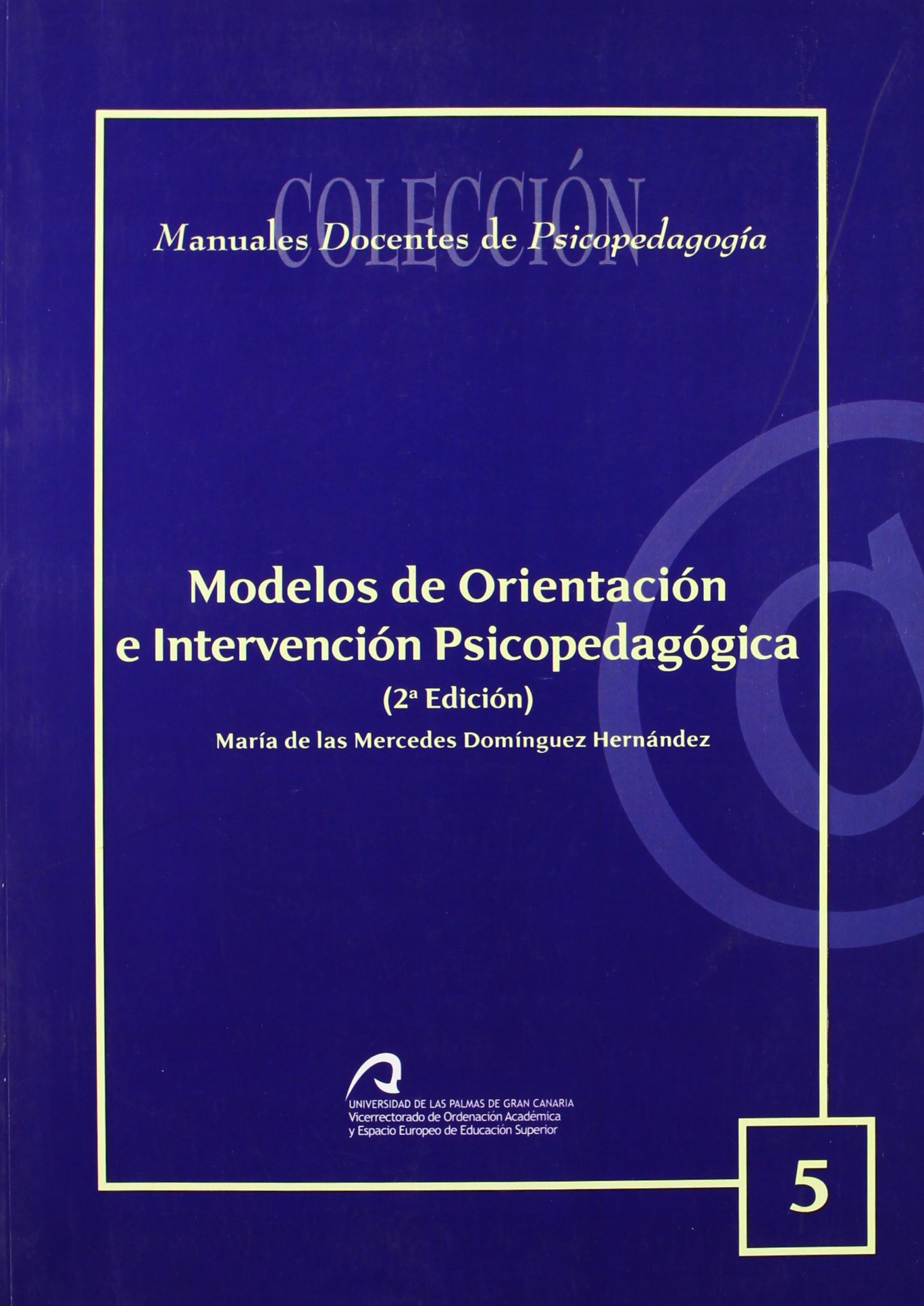 Modelos de orientación e intervención psicopedagógica