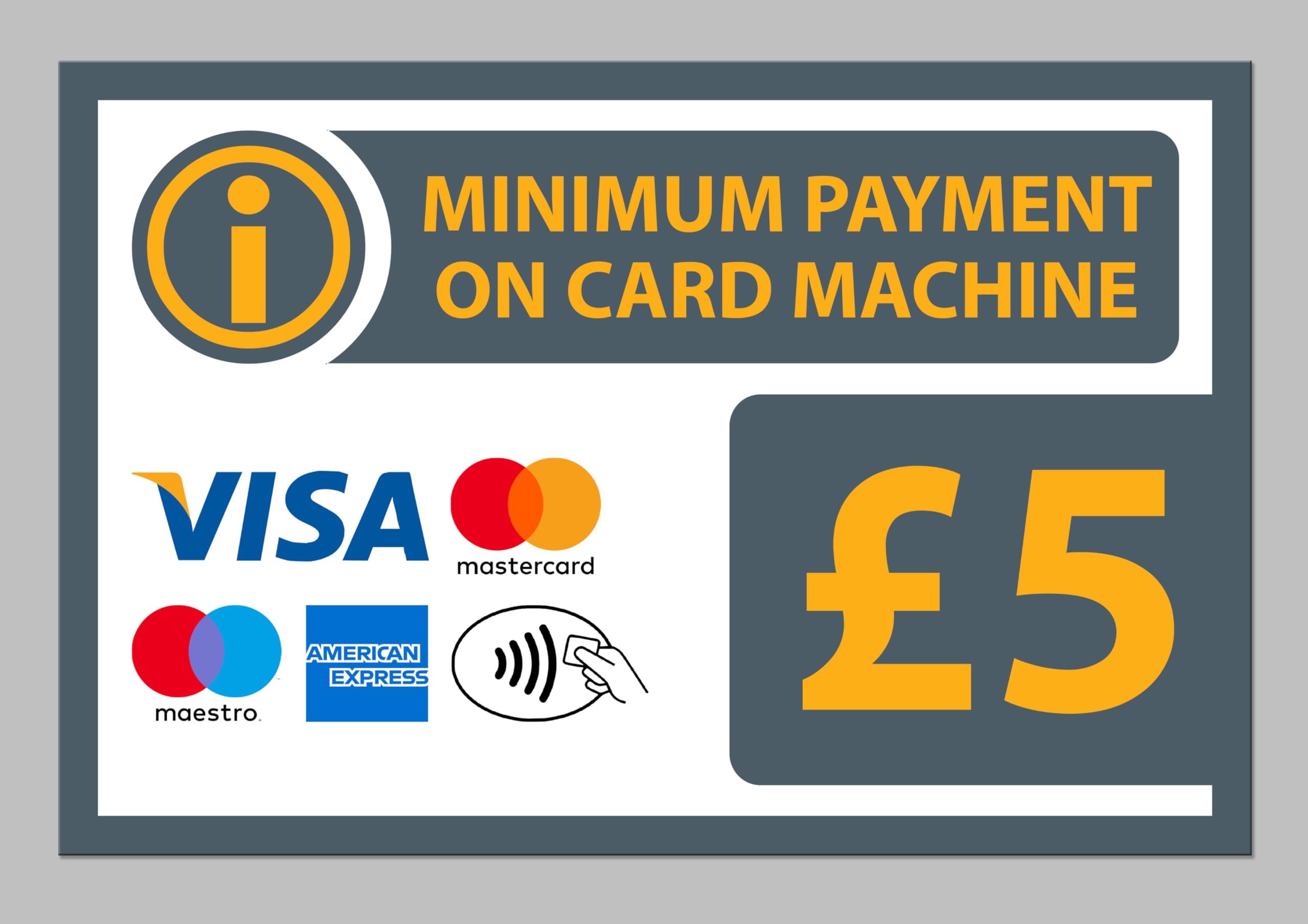 Minimum payment on card machine Β£5, gray sign - 1mm flexible Plastic sign (600mm x 400mm)