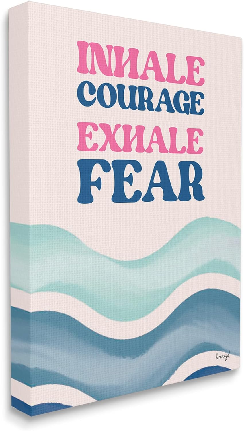 Stupell Industries Inhale Courage Exhale Fear Motivational Typography Sentiment, Design by Ilene Segal