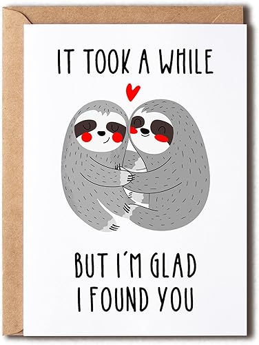 OystersPearl - It Took A While But I'm Glad I Found You - Tarjeta de perezosos - Tarjeta divertida de felicitación de cumpleaños de aniversario